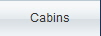 Cabins